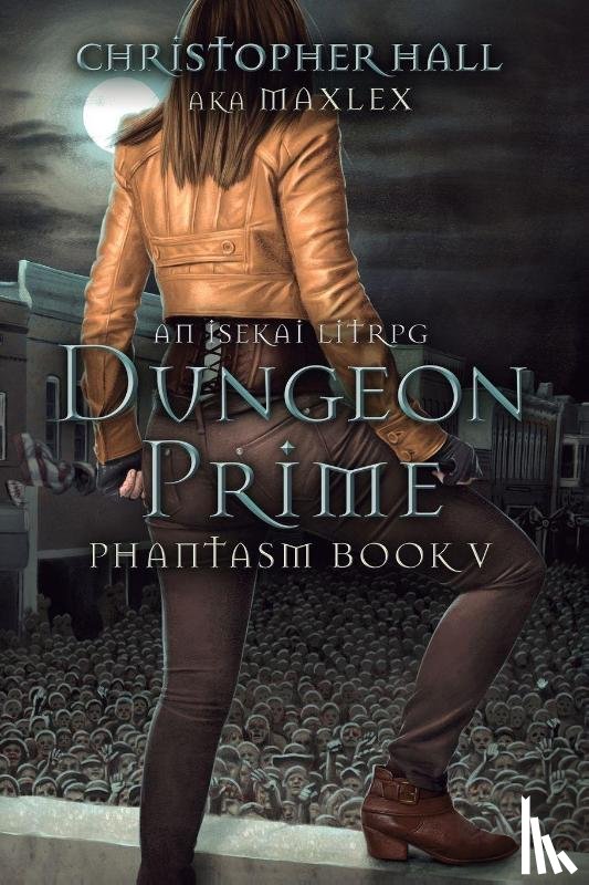 Hall, Christopher, Maxlex - Dungeon Prime