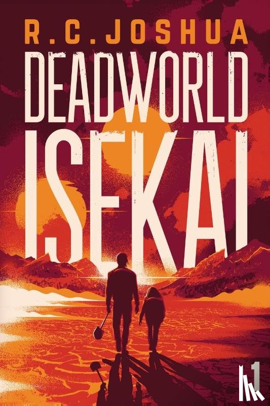 Joshua, R. C. - Deadworld Isekai