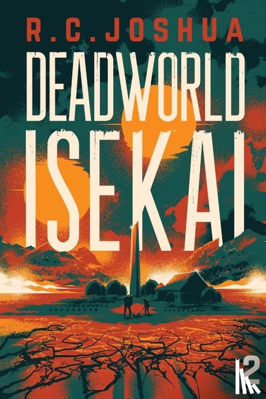 Joshua, R. C. - Deadworld Isekai 2