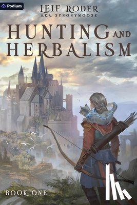 Roder, Leif, Synonymoose - Hunting and Herbalism