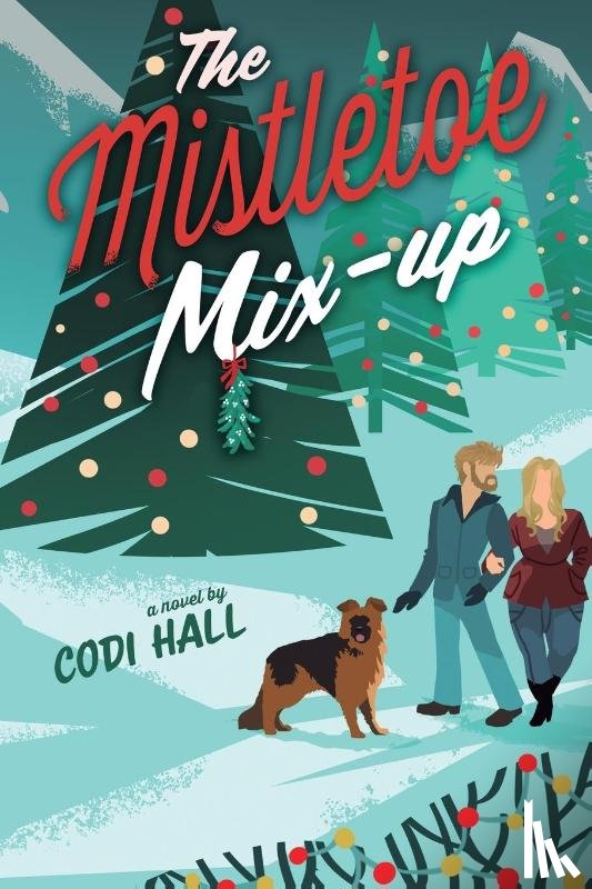 Hall, Codi - The Mistletoe Mix-Up