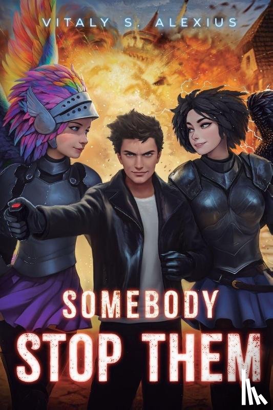 Alexius, Vitaly S - Somebody Stop Them