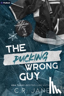 Jane, C R - Jane, C: Pucking Wrong Guy