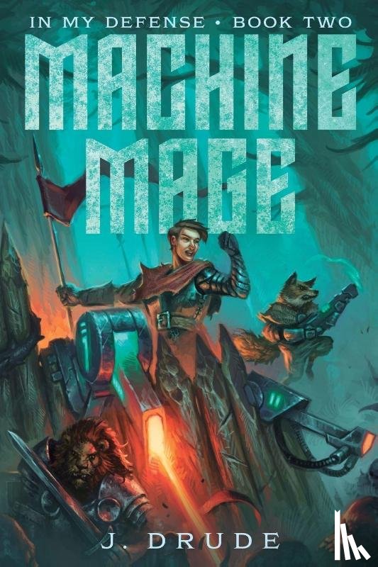Drude, J. - Machine Mage