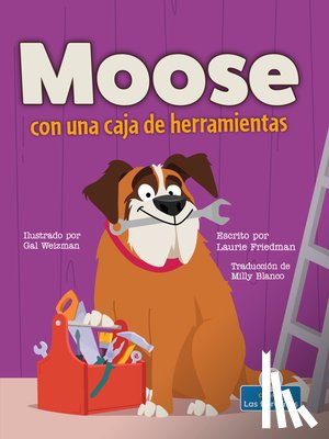 Friedman, Laurie - Moose Con Una Caja de Herramientas (Moose with a Tool Box)