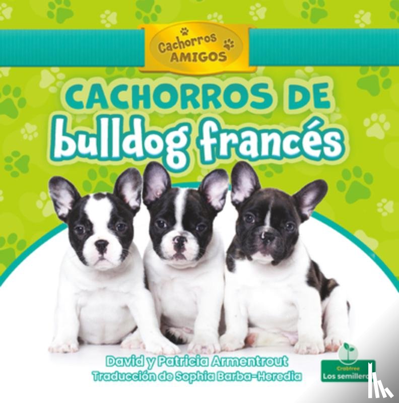 Armentrout, David - Cachorros de Bulldog Francés (French Bulldog Puppies)