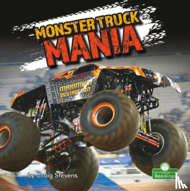Stevens, Craig - Stevens, C: Monster Truck Mania