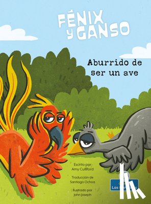 Culliford, Amy - Aburrido de Ser Un Ave (Bored as a Bird)