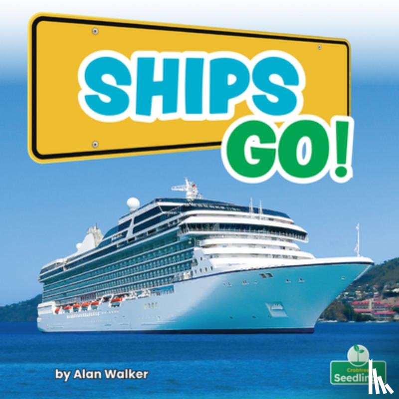 Walker, Alan - Ships Go!