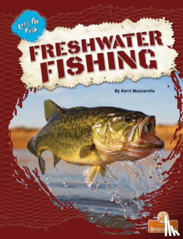 Mazzarella, Kerri - Freshwater Fishing