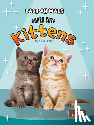 Culliford, Amy - Super Cute Kittens