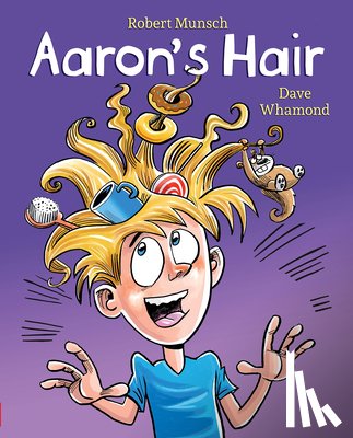 Munsch, Robert - Aaron's Hair (Revised Edition)