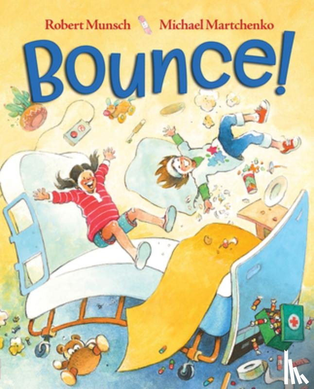 Munsch, Robert - Bounce!