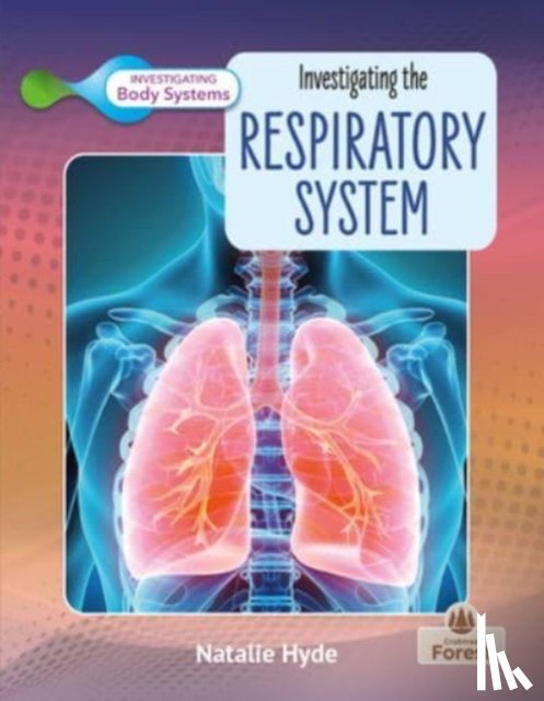 Hyde, Natalie - Investigating the Respiratory System