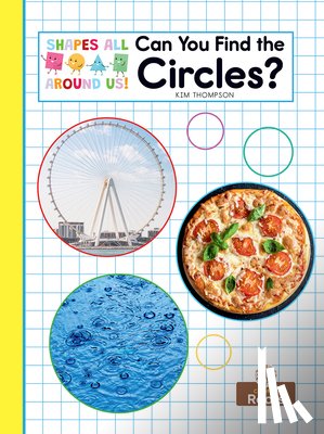 Thompson, Kim - Can You Find the Circles?