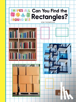 Thompson, Kim - Can You Find the Rectangles?