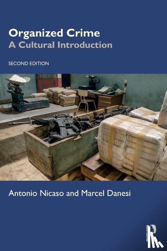 Nicaso, Antonio, Danesi, Marcel - Organized Crime