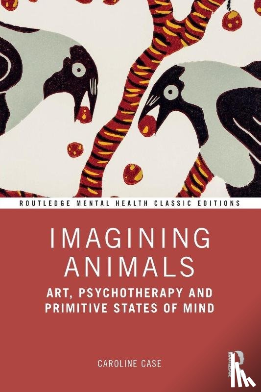 Case, Caroline - Imagining Animals