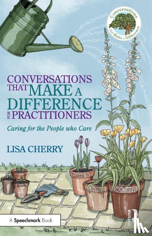 Cherry, Lisa - Conversations that Make a Difference for Practitioners