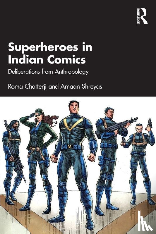 Chatterji, Roma (Department of Sociology, Shreyas, Amaan - Superheroes in Indian Comics