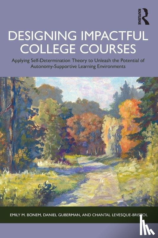 Bonem, Emily M., Guberman, Daniel, Levesque-Bristol, Chantal - Designing Impactful College Courses