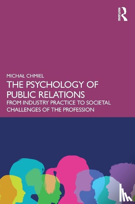 Chmiel, Michal - The Psychology of Public Relations