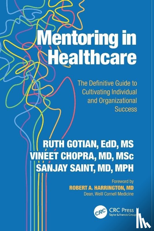 Gotian, Ruth, Chopra, Vineet, Saint, Sanjay - Mentoring in Healthcare