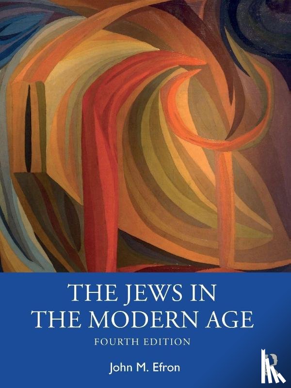 Efron, John (University of California - The Jews in the Modern Age