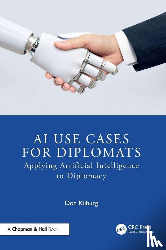 Kilburg, Donald - AI Use Cases for Diplomats