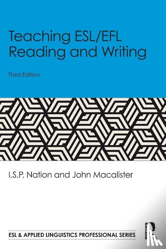 Nation, I.S.P. (Victoria University of Wellington, Macalister, John - Teaching ESL/EFL Reading and Writing