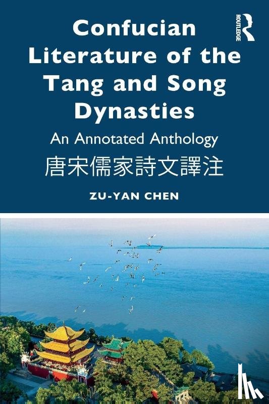 Chen, Zu-yan - Confucian Literature of the Tang and Song Dynasties