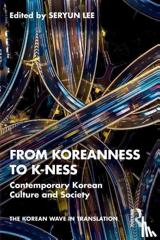  - From Koreanness to K-ness