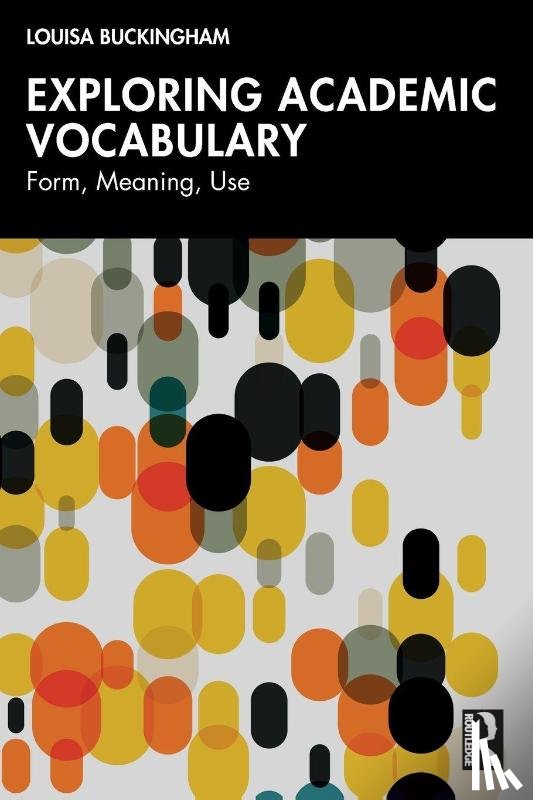 Buckingham, Louisa - Exploring Academic Vocabulary