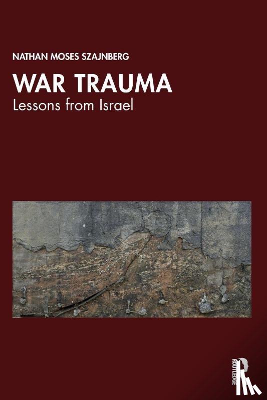 Moses Szajnberg, Nathan - War Trauma