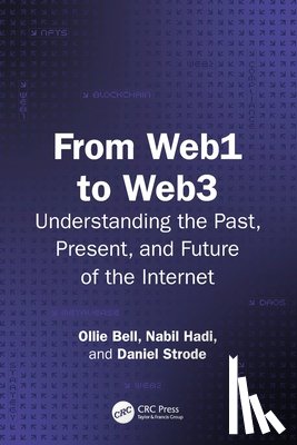 Bell, Ollie, Hadi, Nabil, Strode, Daniel - From Web1 to Web3