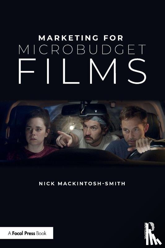 Mackintosh-Smith, Nick - Marketing for Microbudget Films