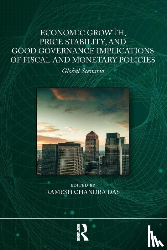  - Economic Growth, Price Stability and Good Governance Implications of Fiscal and Monetary Policies