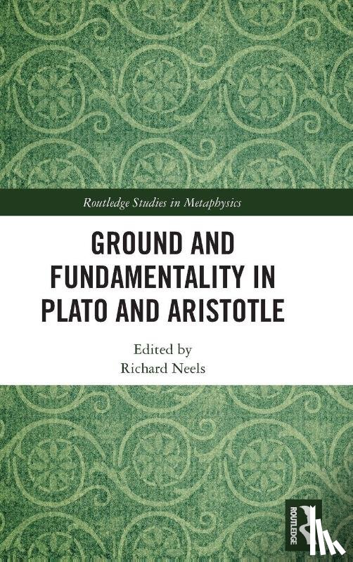  - Ground and Fundamentality in Plato and Aristotle