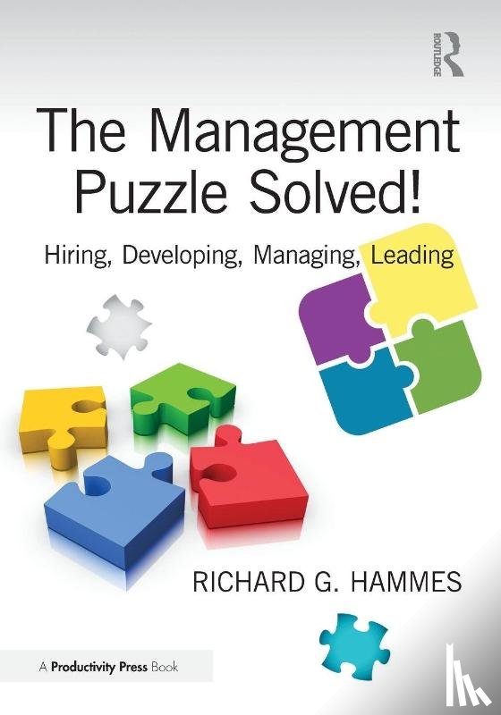 Hammes, Richard G. - The Management Puzzle Solved!