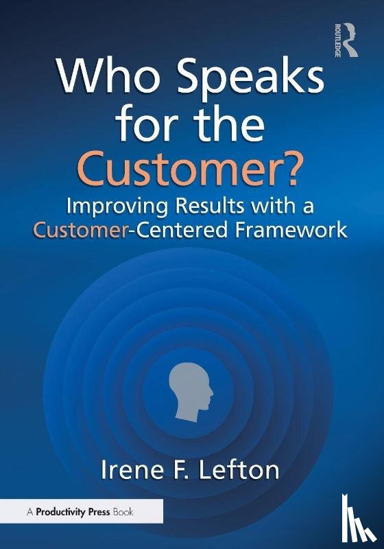Lefton, Irene F. - Who Speaks for the Customer?