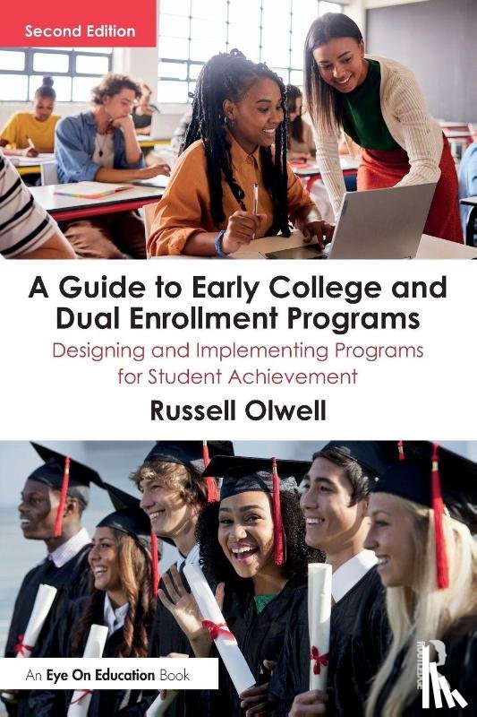 Olwell, Russell - A Guide to Early College and Dual Enrollment Programs