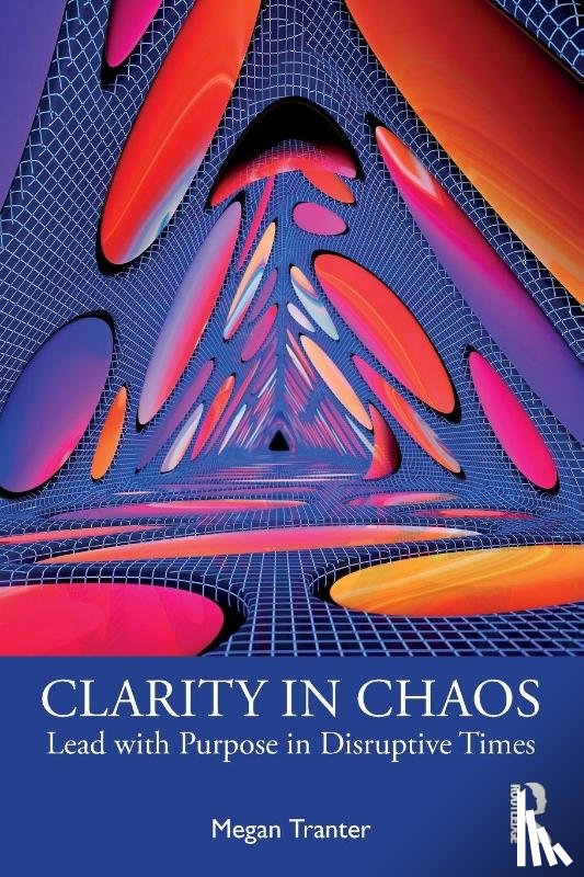 Tranter, Megan - Clarity in Chaos