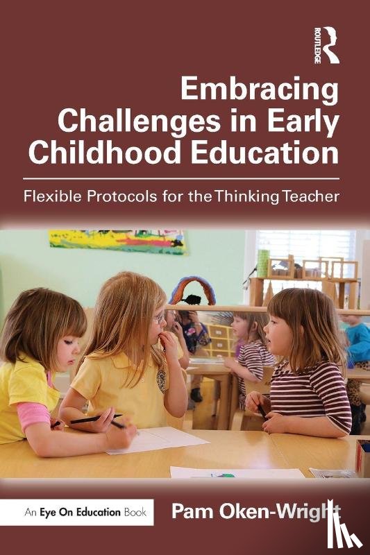 Oken-Wright, Pam - Embracing Challenges in Early Childhood Education