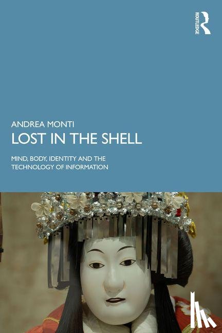 Monti, Andrea (Gabriele d’Annunzio University of Chieti - Lost in the Shell