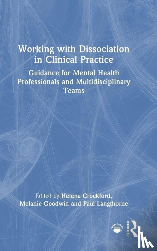  - Working with Dissociation in Clinical Practice