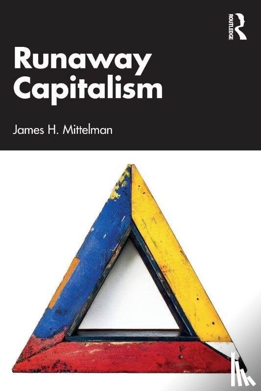 H. Mittelman, James - Runaway Capitalism