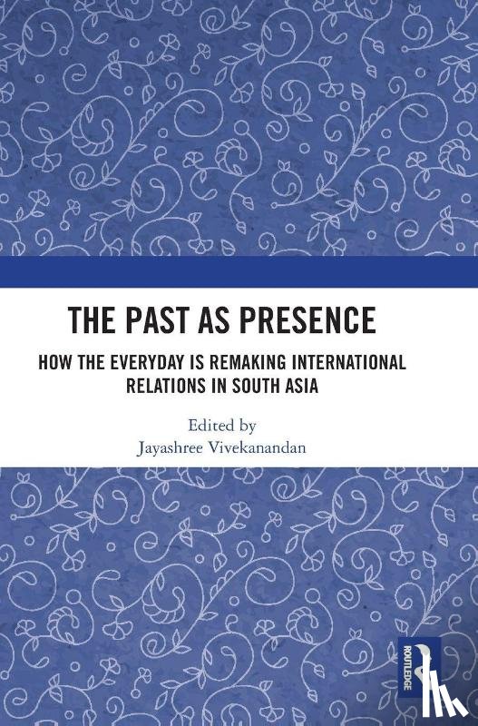  - The Past as Presence