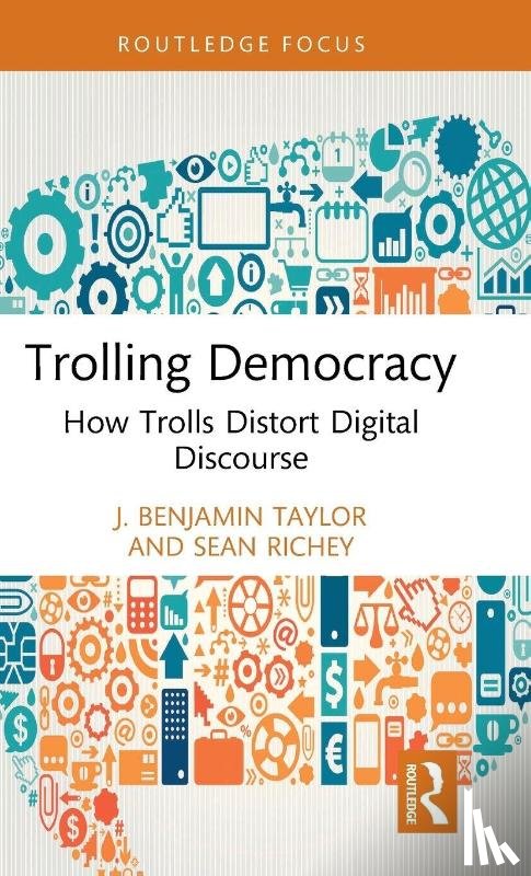Taylor, J. Benjamin, Richey, Sean (Georgia State University - Trolling Democracy