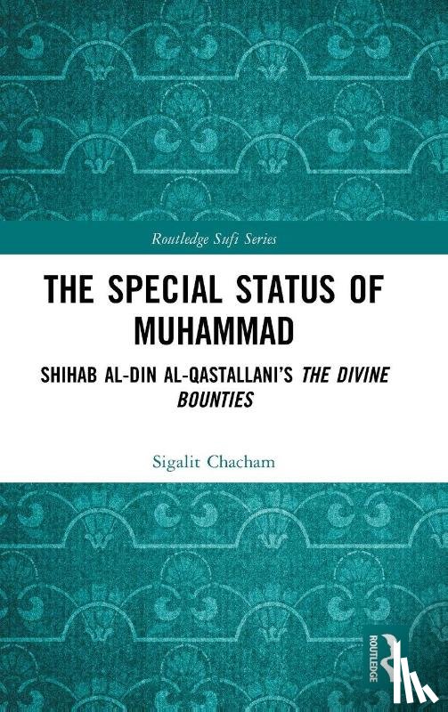 Chacham, Sigalit - The Special Status of Muhammad