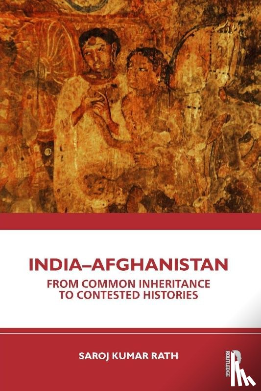 Rath, Saroj Kumar - India-Afghanistan
